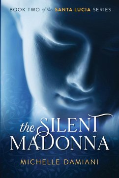 The Silent Madonna - Damiani, Michelle