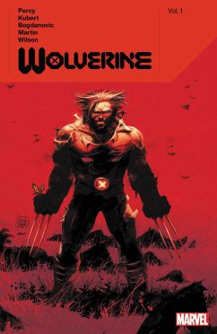Wolverine By Benjamin Percy Vol. 1 - Percy, Benjamin