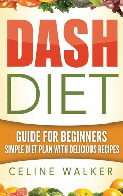 Dash Diet - Walker, Celine