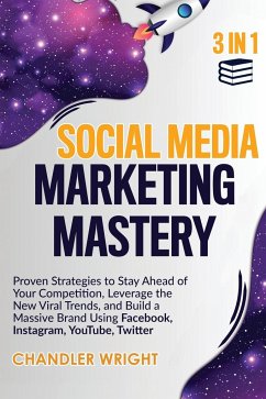 Social Media Marketing Mastery - Wright, Chandler