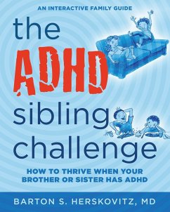 The ADHD Sibling Challenge - Herskovitz MD, Barton S