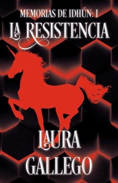 Memorias de Idhún: La Resistencia / Memories from Idhun: The Resistance: Libro I - Gallego, Laura