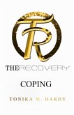The Recovery: Coping