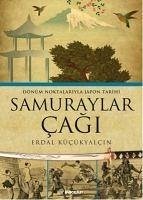 Samuraylar Cagi - Kücükyalcin, Erdal