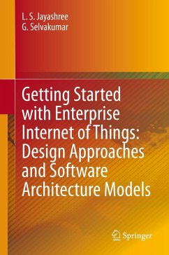 Cover Getting Started with Enterprise Internet of Things: Design Approaches and Software Architecture Models (eBook, PDF)