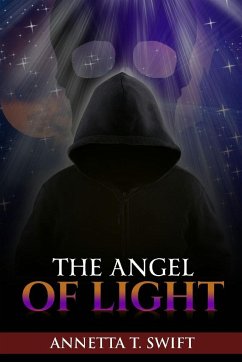 The Angel Of Light - Swift, Annetta