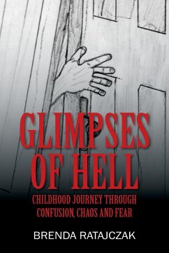 Glimpses of Hell - Ratajczak, Brenda