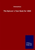 The Epicure´s Year Book for 1869 The Epicure´s Year Book for 1869