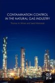 Contamination Control in the Natural Gas Industry