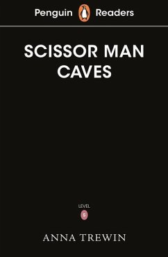 Penguin Readers Starter Level: The Scissor Man Caves (ELT Graded Reader)