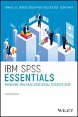 IBM SPSS Essentials - Managing and Analyzing Social Sciences Data, Second Edition