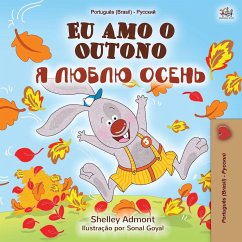 I Love Autumn (Brazilian Portuguese Russian Bilingual Book) - Admont, Shelley; Books, Kidkiddos