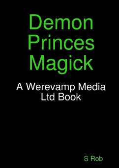Demon Princes Magick - Rob, S.