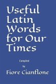 Useful Latin Words for Our Times