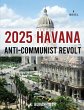 2025 Havana Anti-Communist Revolt - Bild 1