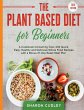 The Plant Based Diet for Beginners - Bild 1