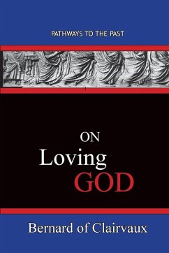 On Loving God - Bernard of Clairvaux