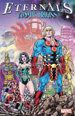 Eternals: Cosmic Origins - Kirby, Jack; Fingeroth, Danny; Gruenwald, Mark