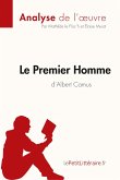 Le Premier Homme d'Albert Camus (Analyse de l'¿uvre)