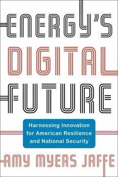 Energy's Digital Future - Jaffe, Amy Myers