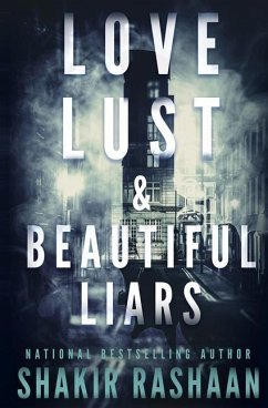 Love, Lust & Beautiful Liars - Rashaan, Shakir