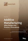 Additive Manufacturing Volume 2