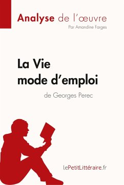 La Vie mode d'emploi de Georges Perec (Analyse de l'oeuvre) - Lepetitlitteraire; Amandine Farges