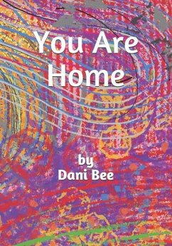 You Are Home - Bee, Dani