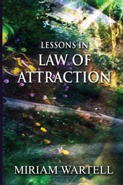 Lessons in Law of Attraction - Wartell, Miriam