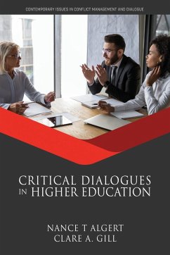 Critical Dialogues in Higher Education - Algert, Nance T; Gill, Clare A.