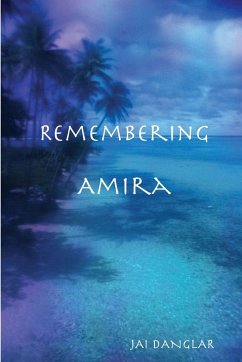 Remembering Amira - Danglar, Jai