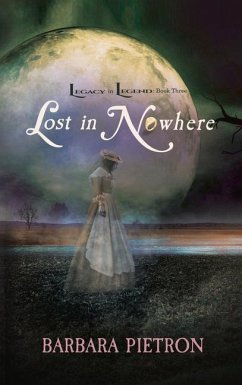 Lost in Nowhere: Volume 3 - Pietron, Barbara