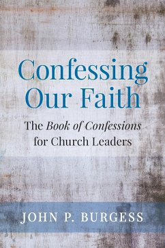 Confessing Our Faith - Burgess, John P.