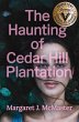 The Haunting of Cedar Hill Plantation - Bild 1