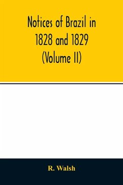 Cover Notices of Brazil in 1828 and 1829 (Volume II)