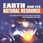Earth and Its Natural Resource   Solar System & the Universe   Fourth Grade Non Fiction Books   Children's Astronomy & Space Books