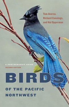 Birds of the Pacific Northwest - Aversa, Tom; Cannings, Richard; Opperman, Hal