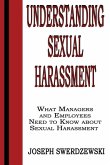 Understanding Sexual Harassment: What Managers and Employees Need to Know About Sexual Harassment