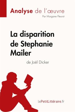 La disparition de Stephanie Mailer de Joël Dicker (Analyse de l'oeuvre) - Lepetitlitteraire; Morgane Fleurot