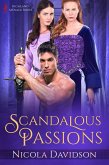 Scandalous Passions (eBook, ePUB)