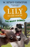 Lily to the Rescue: The Misfit Donkey (eBook, ePUB)