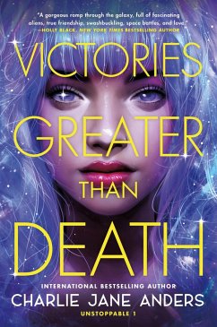 Victories Greater Than Death (eBook, ePUB) - Anders, Charlie Jane