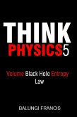 Volume Black Hole Entropy Law (Think Physics, #5) (eBook, ePUB)