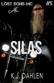 Silas (Lost Sons MC, #5) (eBook, ePUB) Silas (Lost Sons MC, #5) (eBook, ePUB)