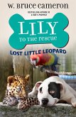 Lily to the Rescue: Lost Little Leopard (eBook, ePUB)