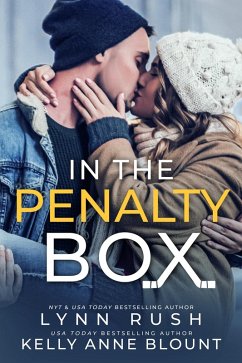 In the Penalty Box (eBook, ePUB) - Rush, Lynn; Blount, Kelly Anne