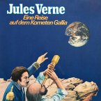 Jules Verne, Eine Reise auf dem Kometen Gallia (MP3-Download)