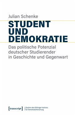 Student und Demokratie (eBook, PDF) - Schenke, Julian