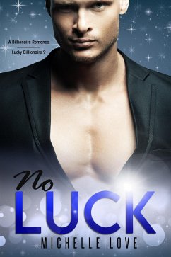 Cover No Luck: A Billionaire Romance (Lucky Billionaire, #9) (eBook, ePUB)