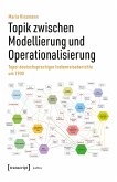 Topik zwischen Modellierung und Operationalisierung (eBook, PDF)
